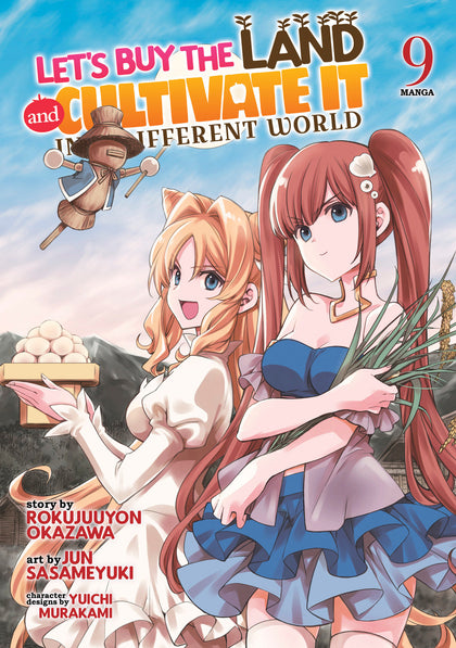 Let's Buy the Land and Cultivate It in a Different World (Manga) Vol. 9 (PRE-ORDER: 01/27/2026)