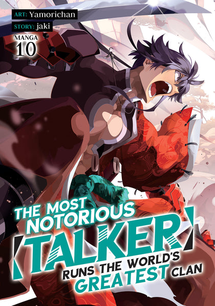 The Most Notorious "Talker" Runs the World's Greatest Clan (Manga) Vol. 10 (PRE-ORDER: 12/16/2025)