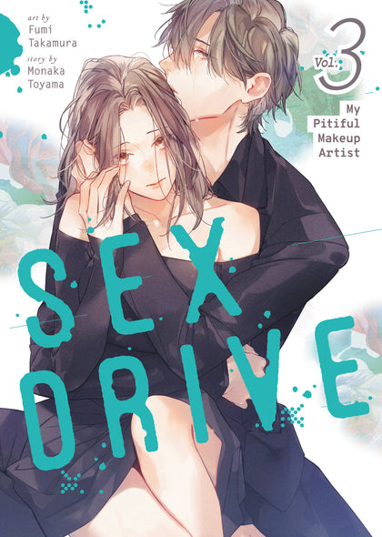 SEX DRIVE (Manga) Vol. 3 - My Pitiful Makeup Artist (PRE-ORDER: 03/03/2026)