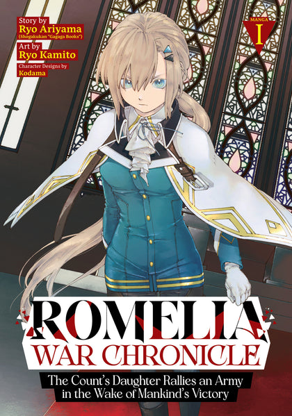 Romelia War Chronicle: The Count's Daughter Rallies an Army in the Wake of Mankind's Victory (Manga) Vol. 1 (PRE-ORDER: 01/13/2026)