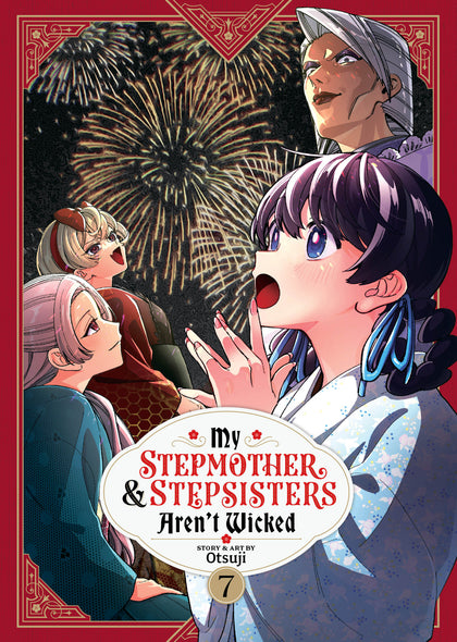 My Stepmother and Stepsisters Aren't Wicked Vol. 7 (PRE-ORDER: 12/30/2025)
