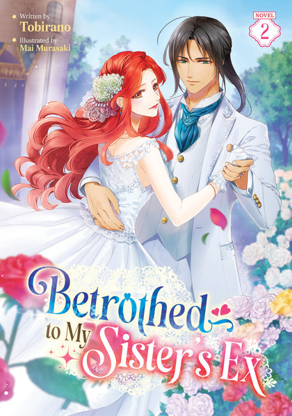 Betrothed to My Sister's Ex (Light Novel) Vol. 2 (PRE-ORDER: 05/05/2026)