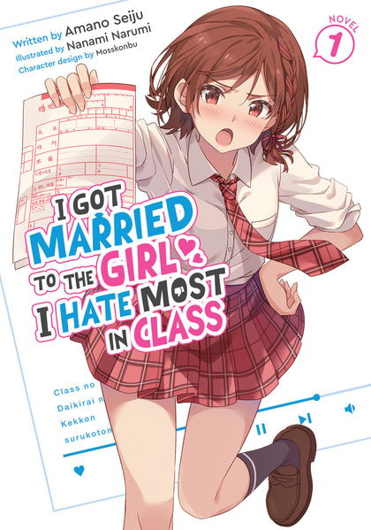 I Got Married to the Girl I Hate Most in Class (Light Novel) Vol. 1 (PRE-ORDER: 12/02/2025)