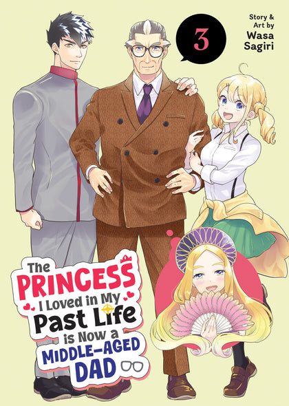 The Princess I Loved in My Past Life is Now a Middle-Aged Dad Vol. 3 (PRE-ORDER: 05/19/2026)