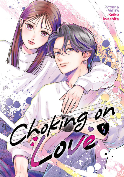Choking on Love Vol. 5 (PRE-ORDER: 05/19/2026)