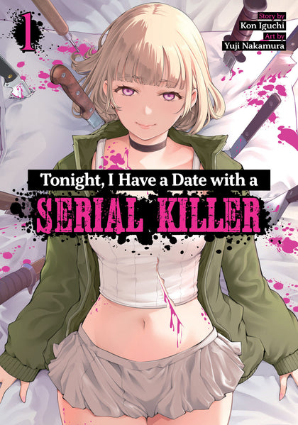 Tonight, I Have a Date with a Serial Killer Vol. 1 (PRE-ORDER: 03/17/2026)