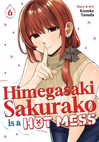 Himegasaki Sakurako Is a Hot Mess Vol. 6 (PRE-ORDER: 12/15/2026)