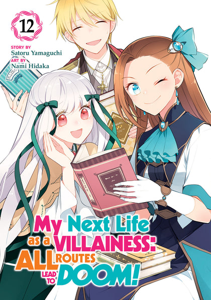 My Next Life as a Villainess: All Routes Lead to Doom! (Manga) Vol. 12 (PRE-ORDER: 06/30/2026)