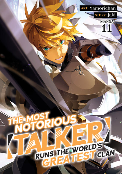 The Most Notorious "Talker" Runs the World's Greatest Clan (Manga) Vol. 11 (PRE-ORDER: 06/23/2026)