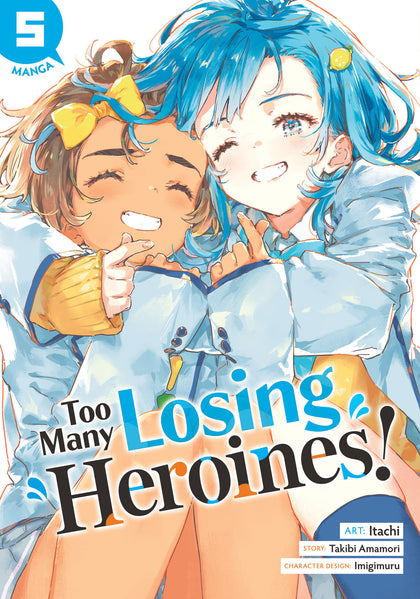 Too Many Losing Heroines! (Manga) Vol. 5 (PRE-ORDER: 06/16/2026)
