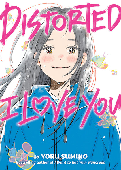 Distorted I Love You (Novel) (PRE-ORDER: 07/07/2026)
