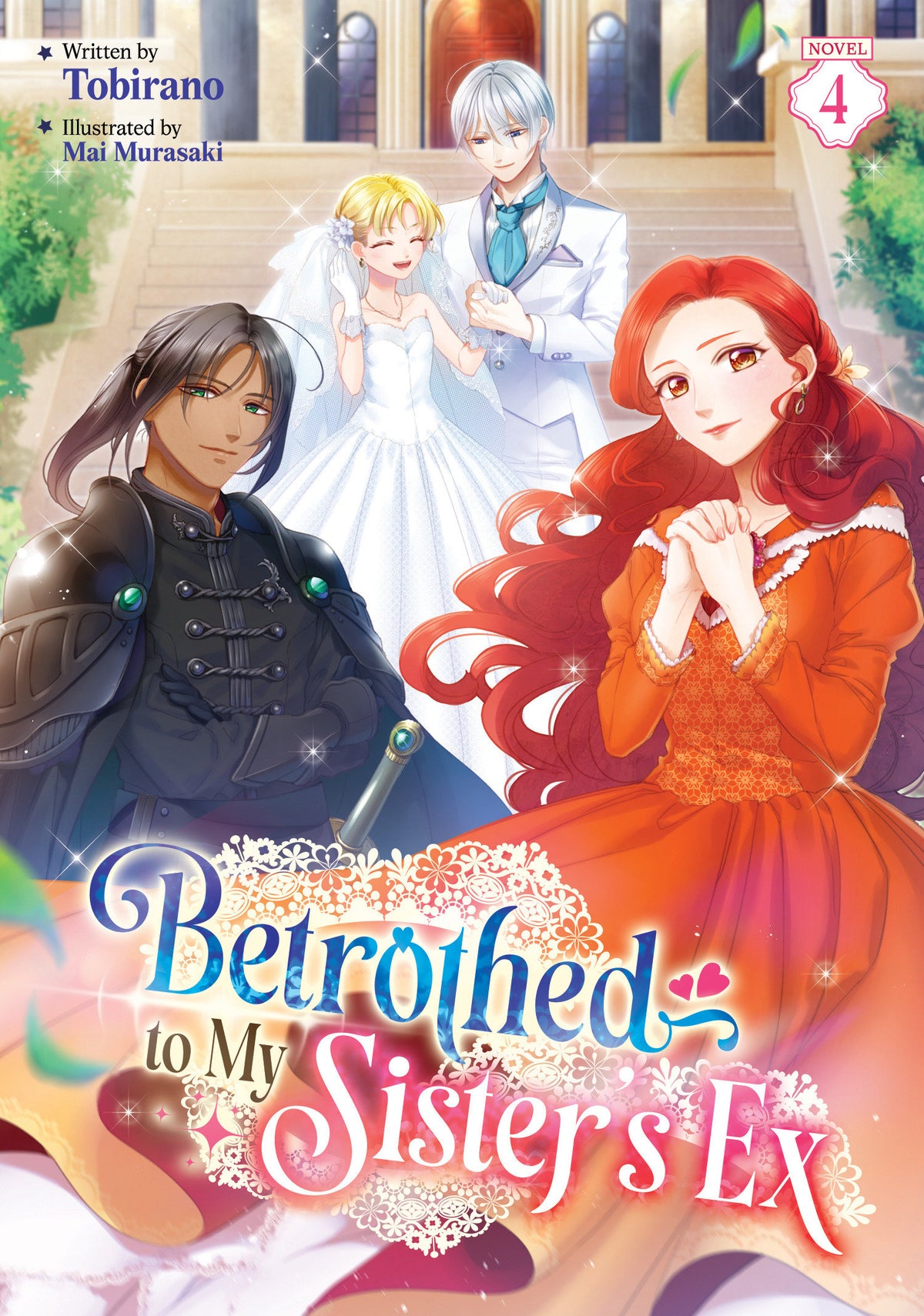 Betrothed to My Sister's Ex (Light Novel) Vol. 4 (PRE-ORDER: 01/12/2027)