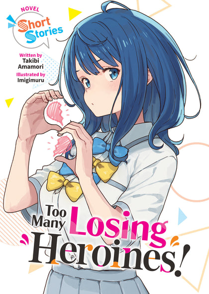 Too Many Losing Heroines! (Light Novel) Short Stories (PRE-ORDER: 12/22/2026)