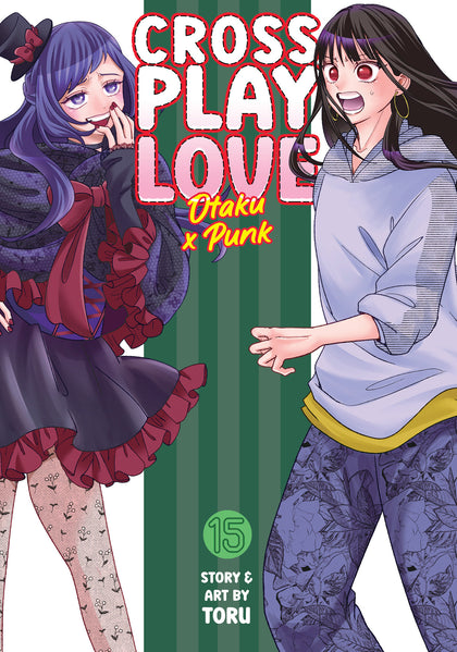 Crossplay Love: Otaku x Punk Vol. 15 (PRE-ORDER: 12/15/2026)