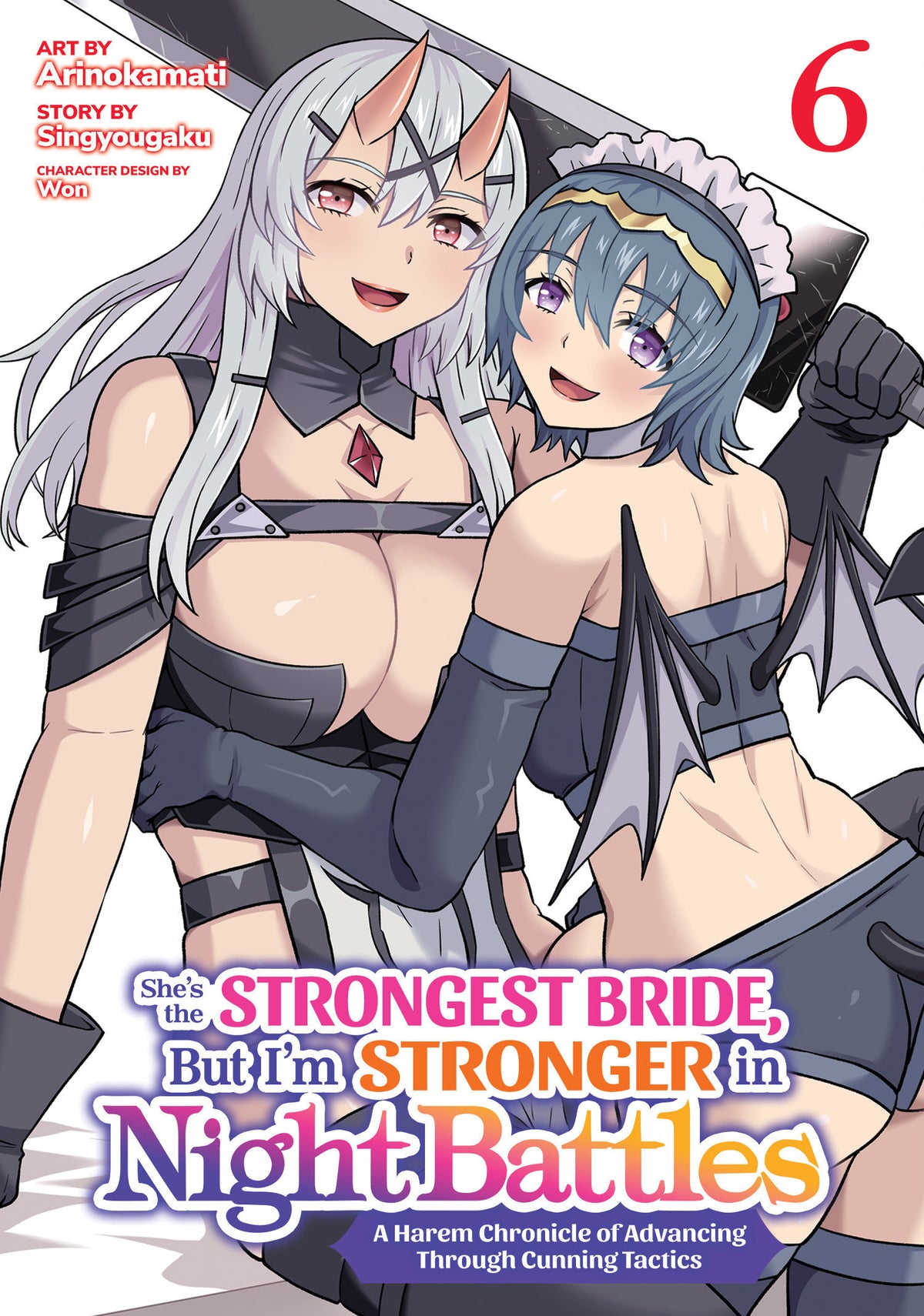 She's the Strongest Bride, But I'm Stronger in Night Battles: A Harem Chronicle of Advancing Through Cunning Tactics (Manga) Vol. 6 (PRE-ORDER: 01/05/2027)