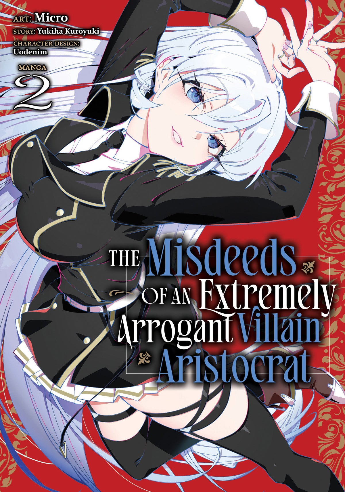 The Misdeeds of an Extremely Arrogant Villain Aristocrat (Manga) Vol. 2 (PRE-ORDER: 01/12/2027)