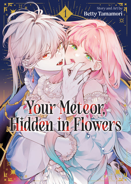 Your Meteor, Hidden in Flowers Vol. 1 (PRE-ORDER: 01/26/2027)