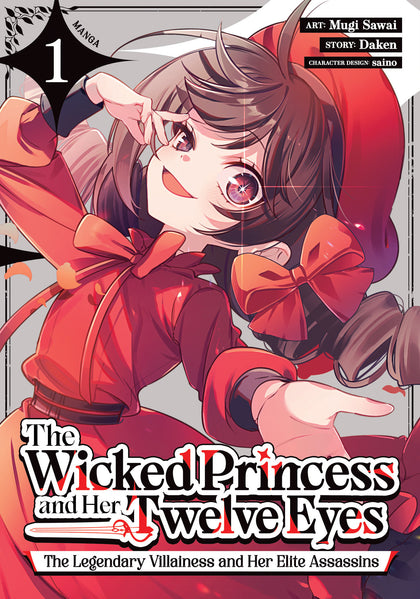 The Wicked Princess and Her Twelve Eyes: The Legendary Villainess and Her Elite Assassins (Manga) Vol. 1 (PRE-ORDER: 12/01/2026)